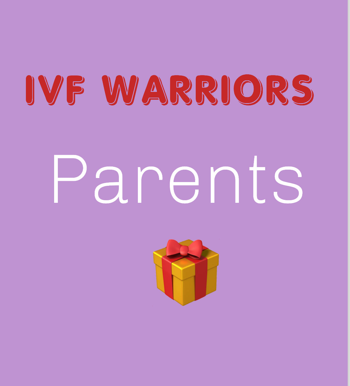 IVF warriors parents gifts