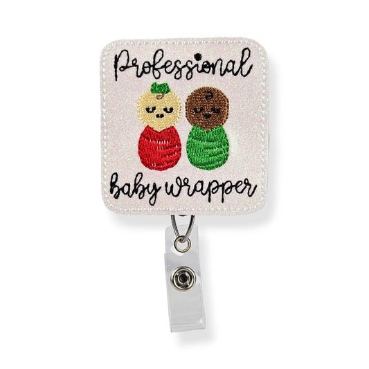 Professional baby wrapper nurse badge pal